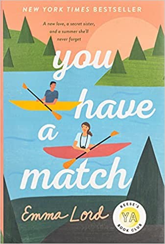 You Have A Match: A Novel by Emma Lord